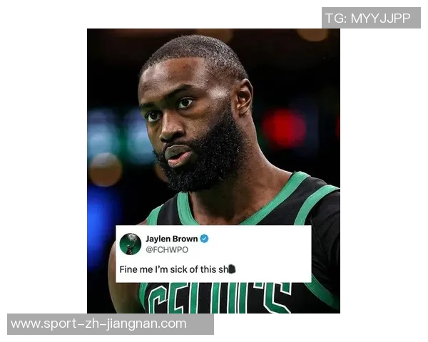 NBA官方宣布杰伦布朗因批评裁判被罚款35000美元引发热议